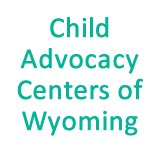 Child Advocacy Centers of Wyoming