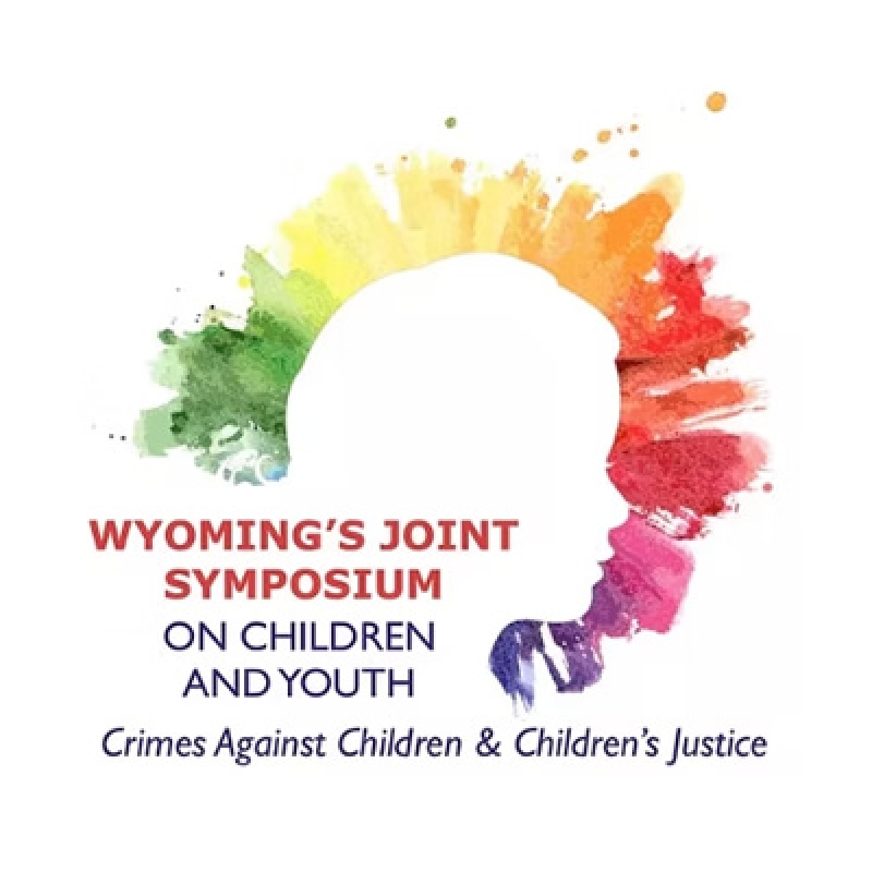 Wyoming Joint Symposium on Children & Youth